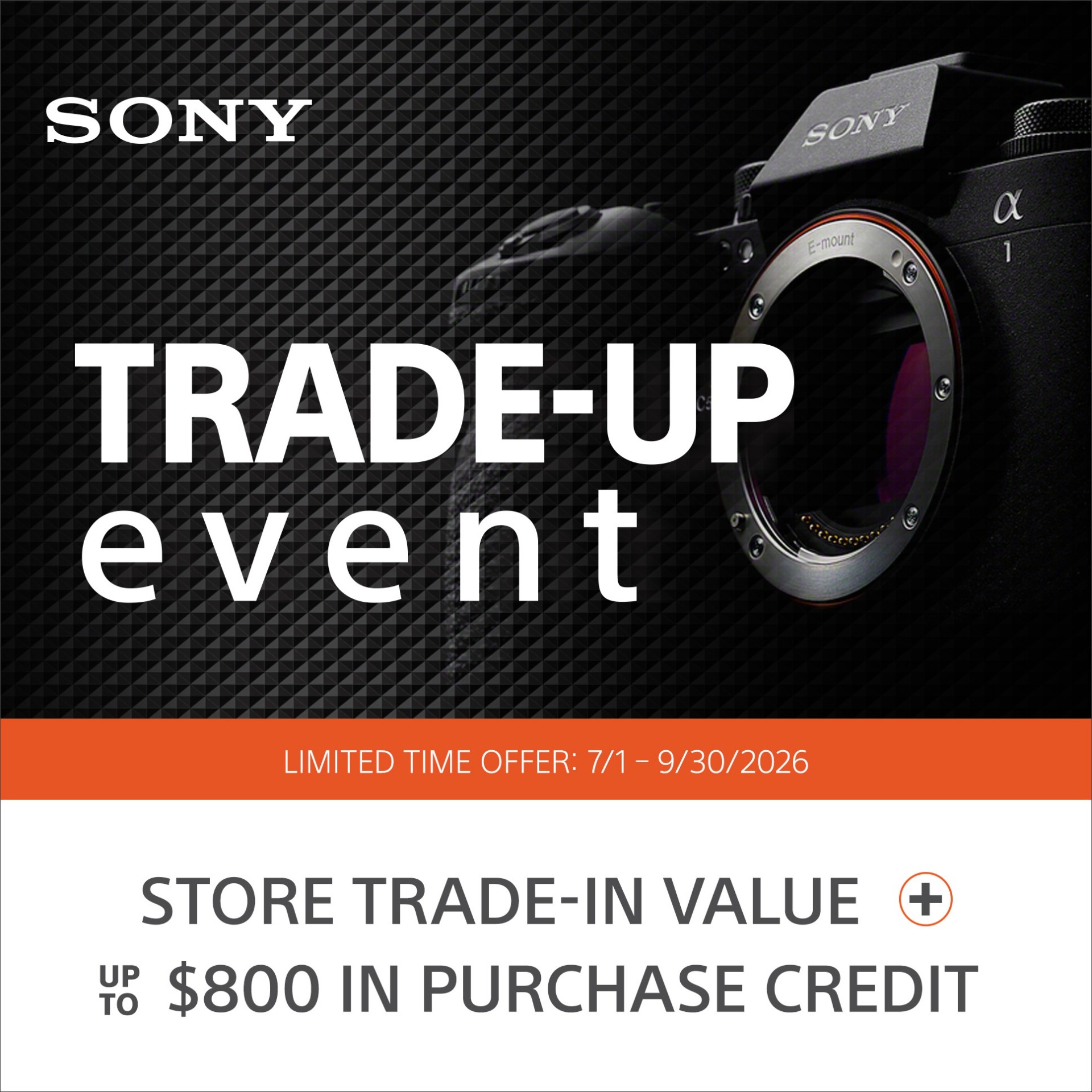 Sony August Trade-Up Event